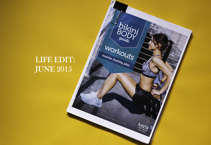 LIFE EDIT: JUNE