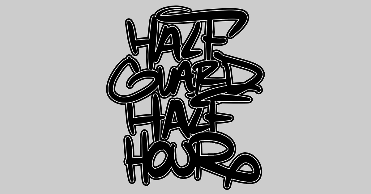 Half Guard Half-Hour