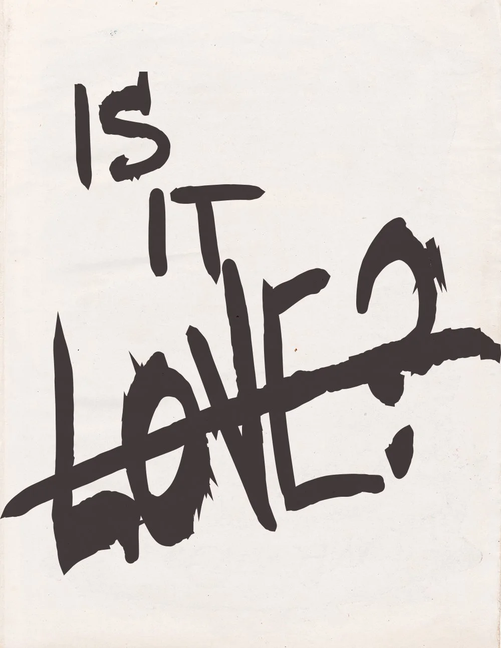 IS IT LOVE.jpg