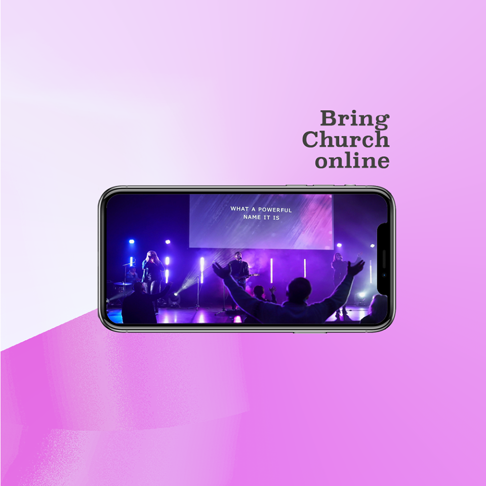 BRING CHURCH ONLINE
