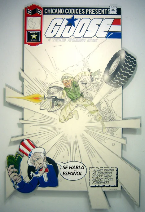 “GI Jose” 60”x40” Mixed Media on gator board. 2007. Eric J Garcia “ALWAYS TREATED AS FOREIGNERS EXCEPT WHEN NEEDED TO KILL FOREIGNERS”