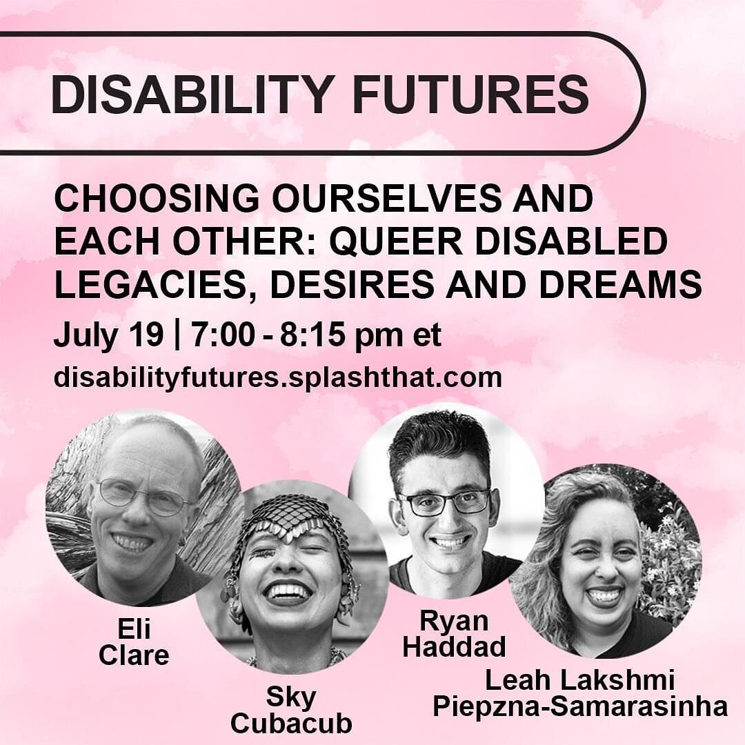 Tomorrow I will be part of an awesome conversation with Ryan Haddad @ryanjhaddad , Leah Lakshmi Piepzna-Samarasinha @leahlakshmiwrites and Eli Claire @eli.clare.71 which will be followed by a virtual dance party with DJ Who Girl (@kgotkin ) Go to the