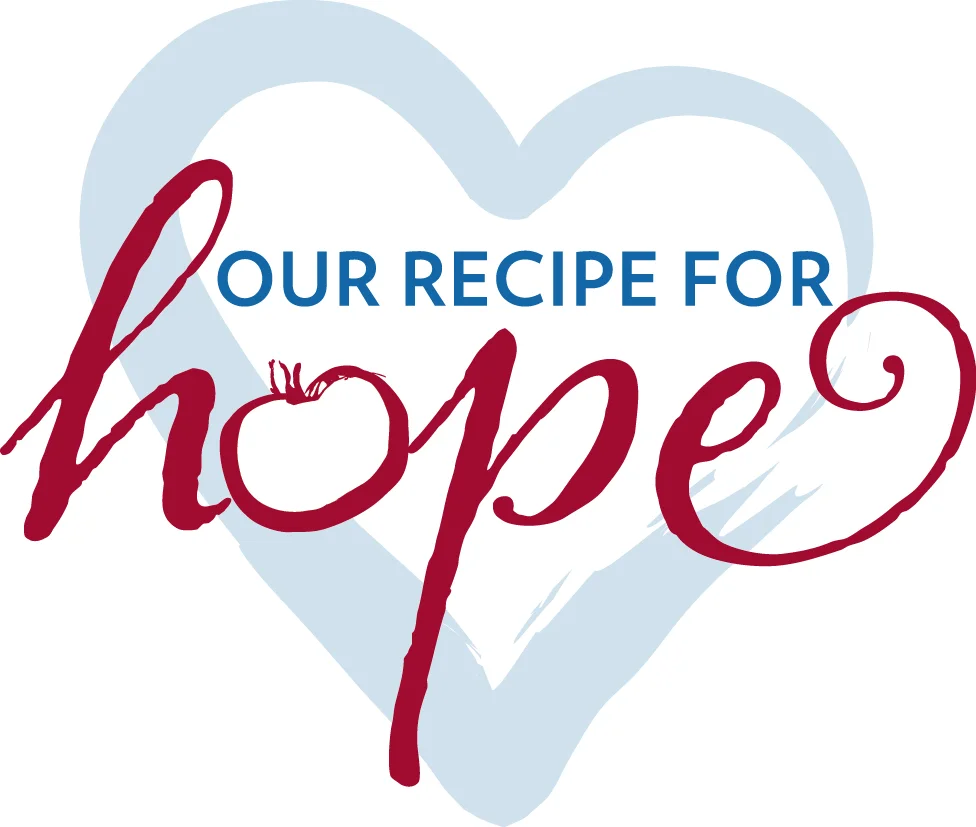 Our Recipe for Hope 