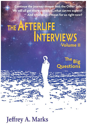 The Afterlife Interviews, Vol II