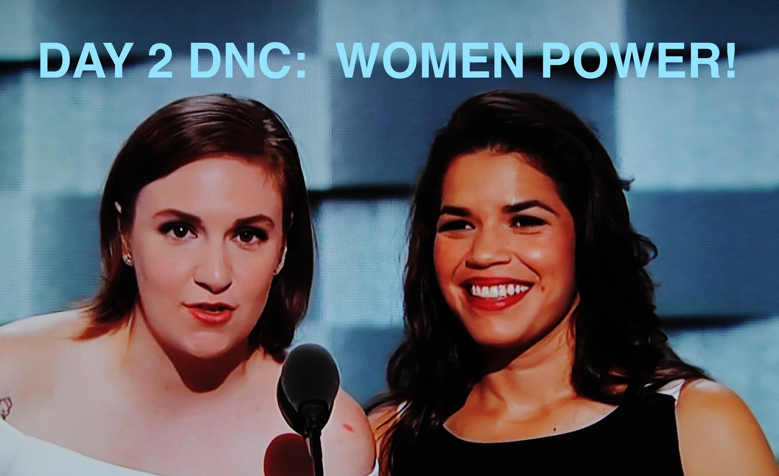 DAY 2 DNC:  WOMEN POWER