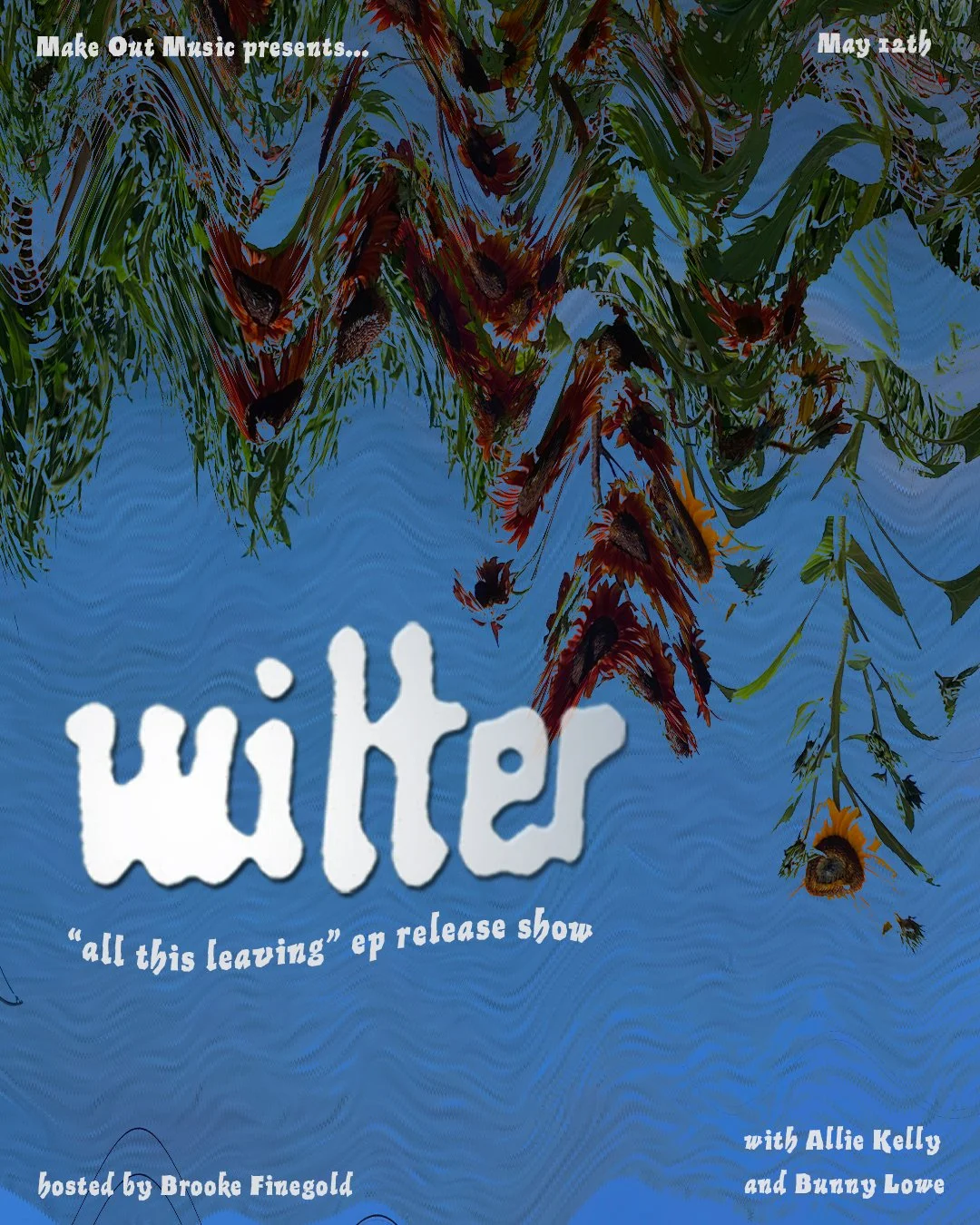 MakeOutMusic Presents: Wilter