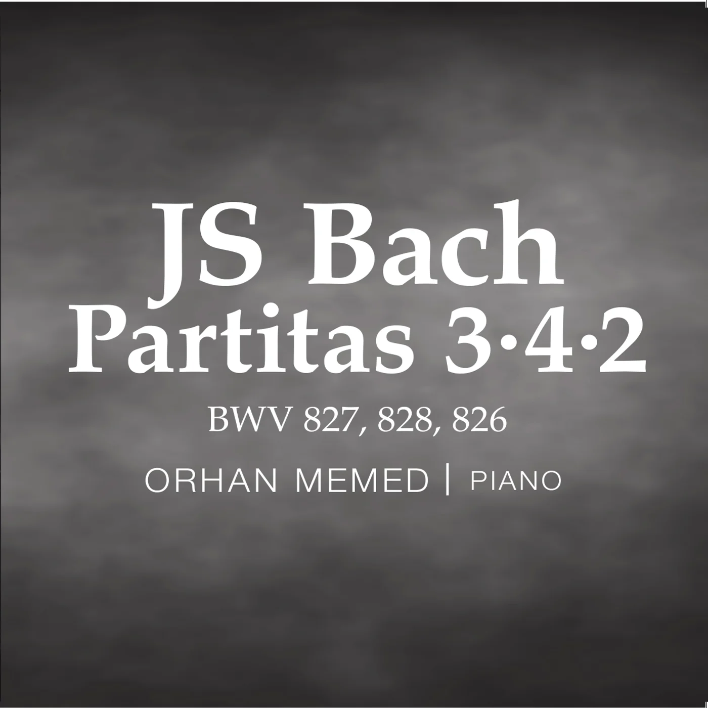 JS Bach: Partitas 3-4-2
