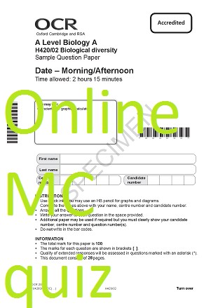 OCR A Level Biology A H420/02 Biological diversity Sample Question Paper - MCQ as an online quiz