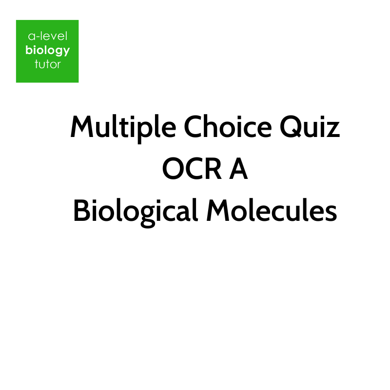 OCR A Biological Molecules Quiz