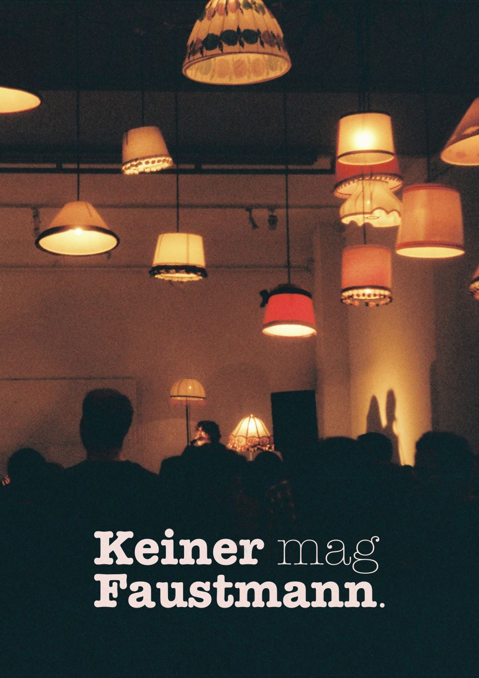 Keiner mag Faustmann PLAKAT.png