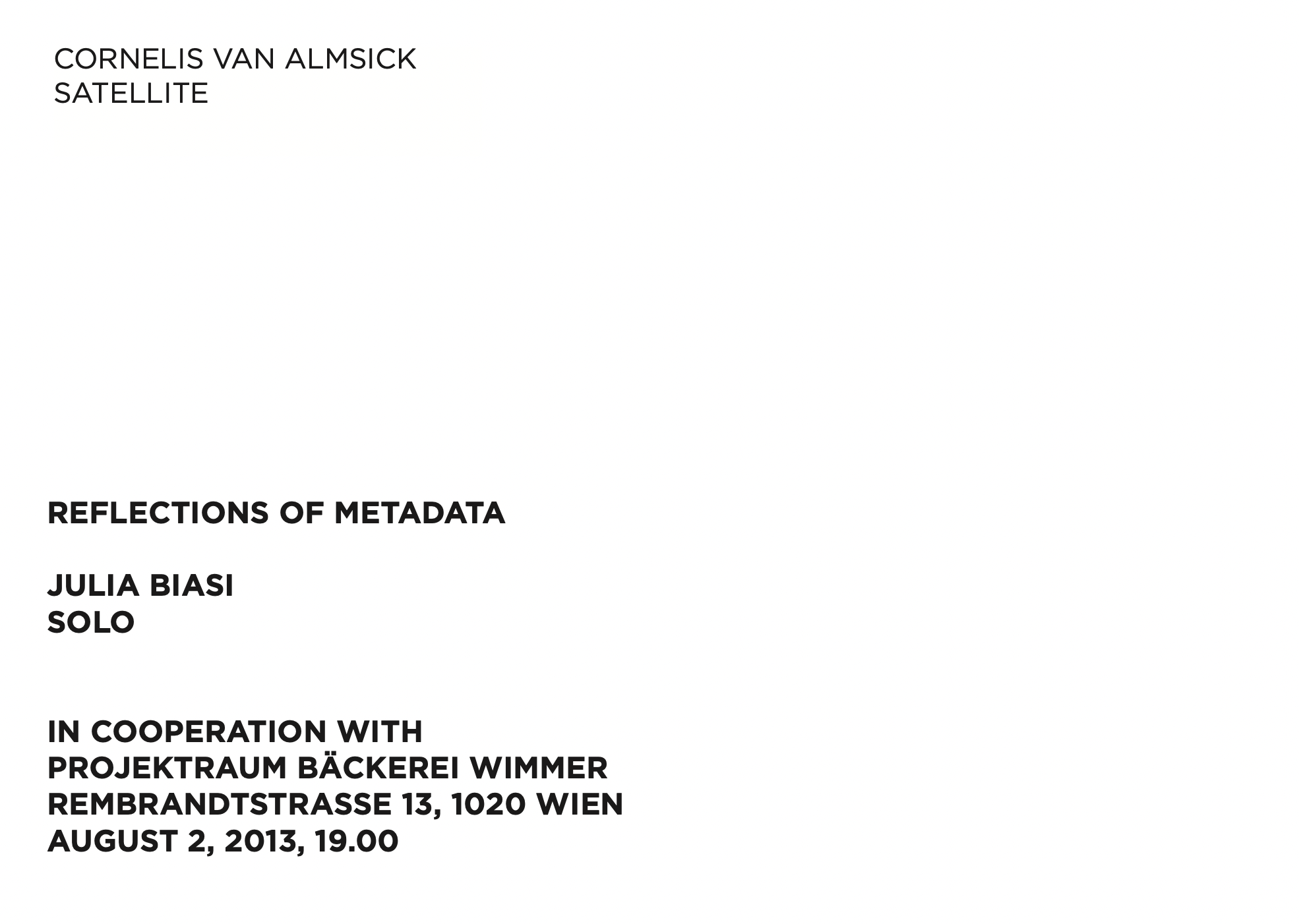  2013  reflections of metadata , projektraum bäckerei wimmer, wien, AUSTRIA 