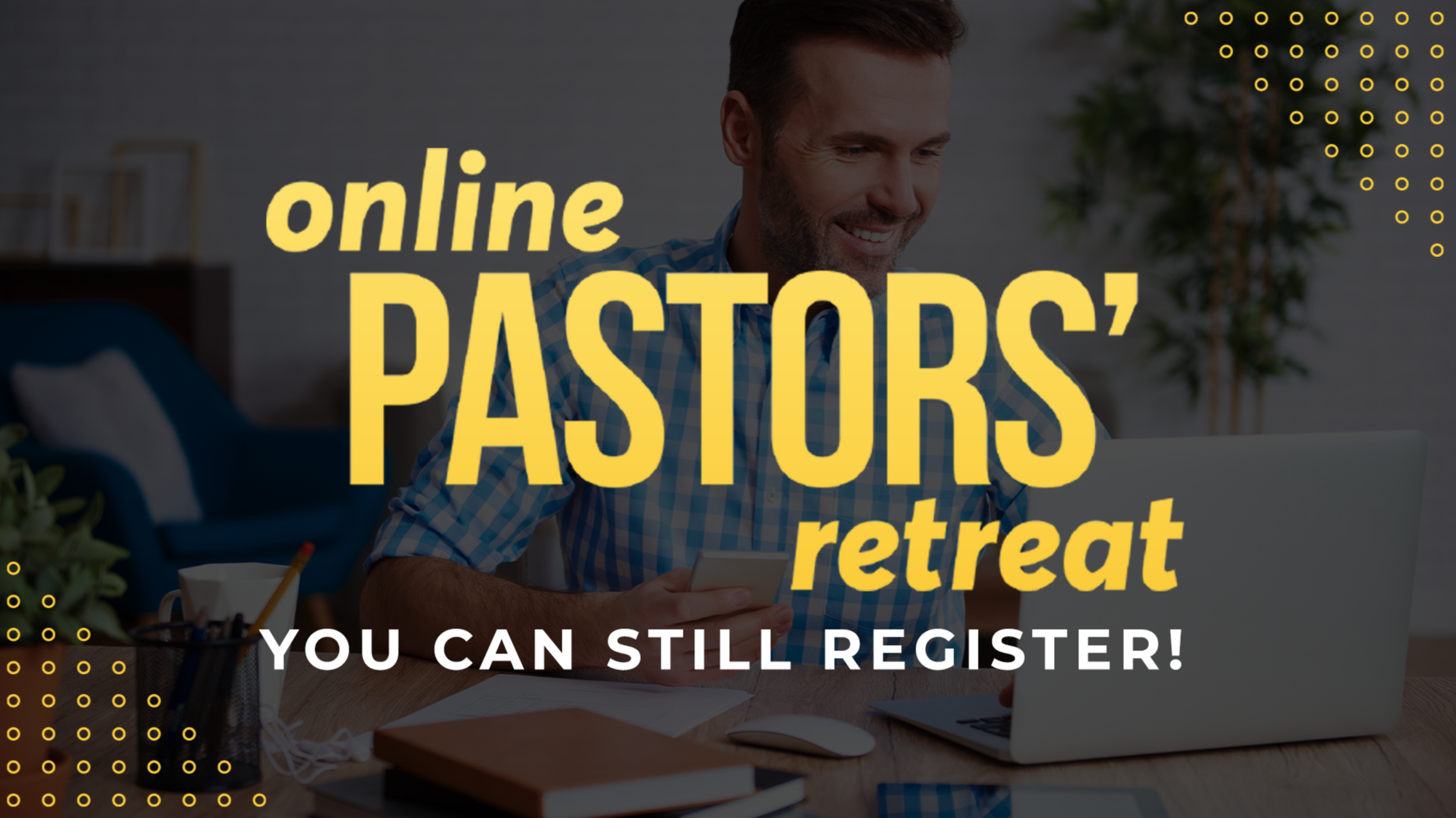 OPR You Can Still Register 1.png