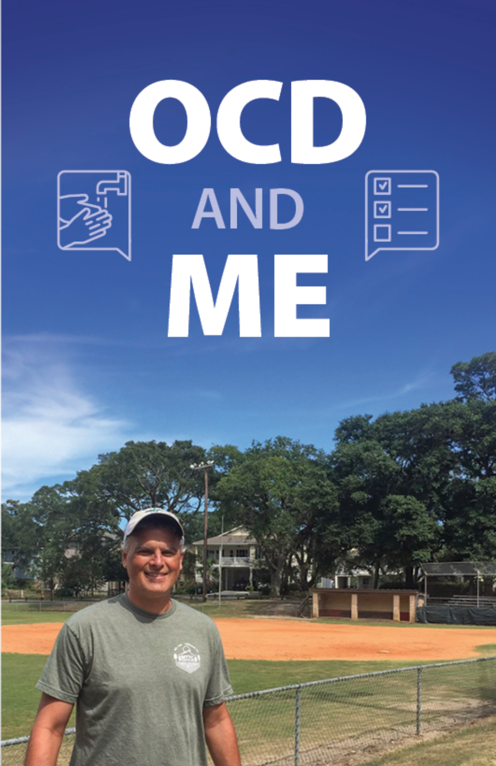 Image of Jeff Rickert with text: OCD and Me and simbols of hand washing and checklist