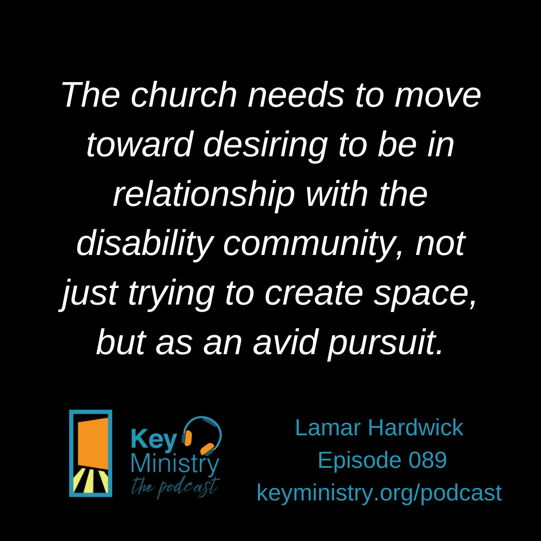 An Interview with Lamar Hardwick on How Ableism Fuels Racism: Podcast  Episode 089 - Key Ministry, image size:1080x1080