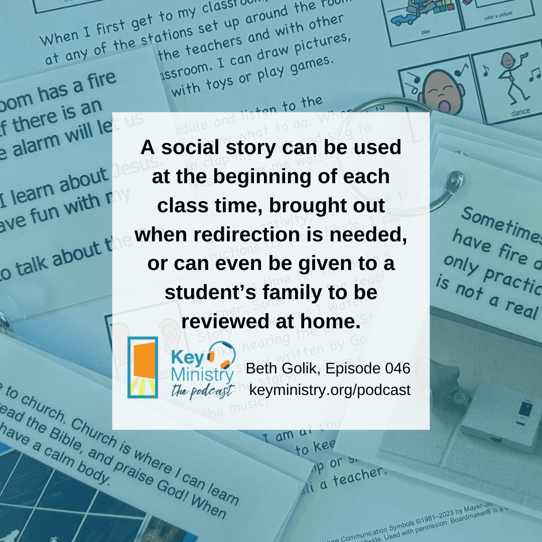 A social story can be used at the beginning of each class time, brought out when redirection is needed, or can even be given to a student’s family to be reviewed at home.