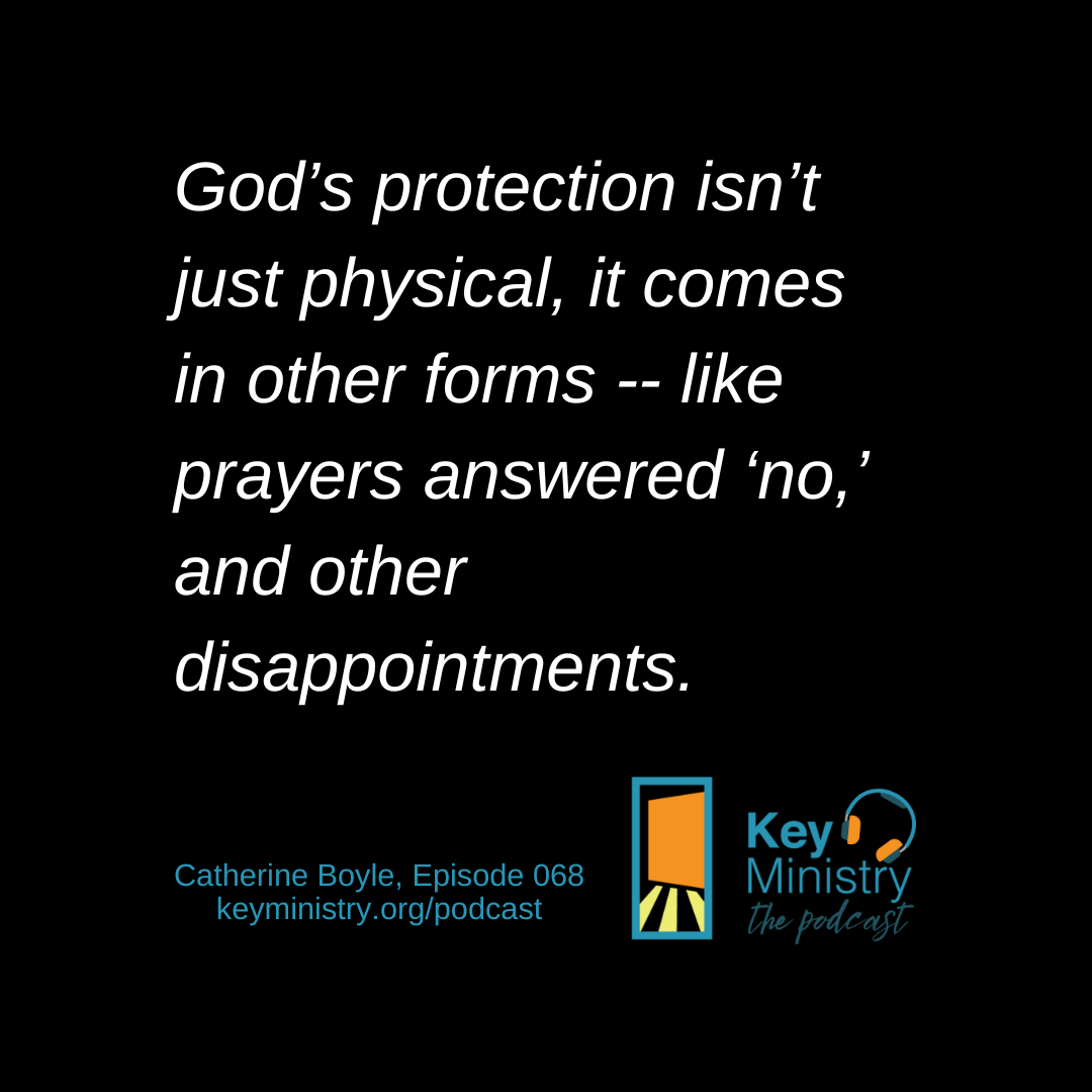 Graphic stating: God's protection isn't just physical, it comes in other forms, like prayers answered 'no,' and other disappointments.