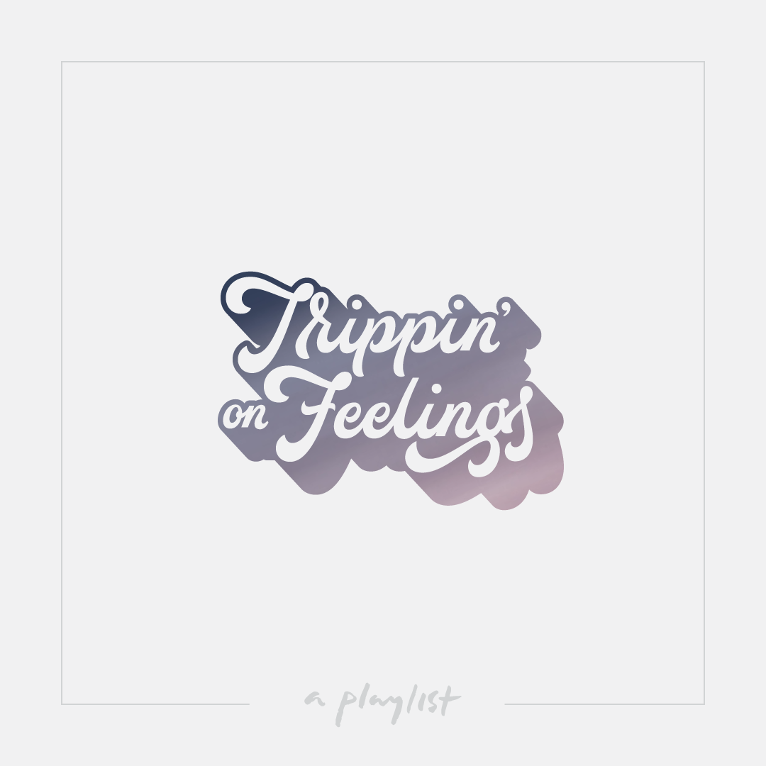 trippinonfeelings.png