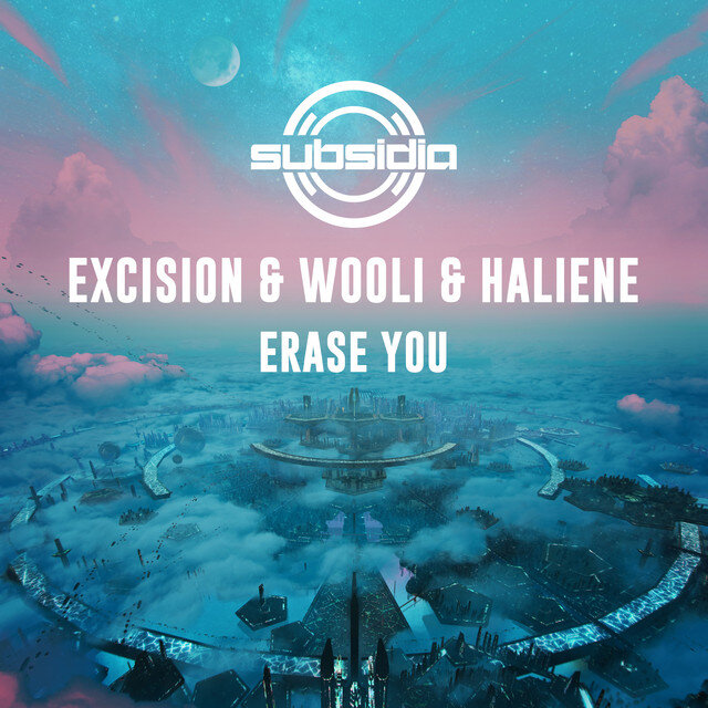 Excision-Wooli-HALIENE-Erase-You--2.jpg