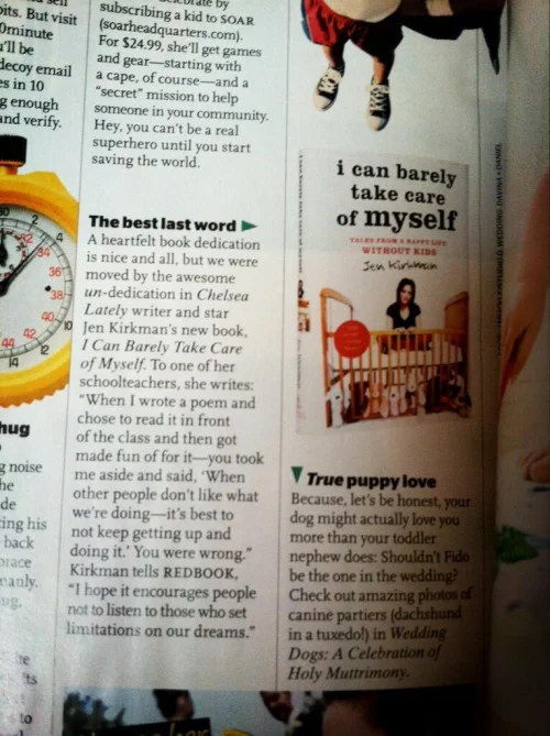 zombiecuddle :
Jen Kirkman is More Punk Than You
Thank you! And thank you to the awesome editor at Redbook for wanting to highlight my un-dedication!
