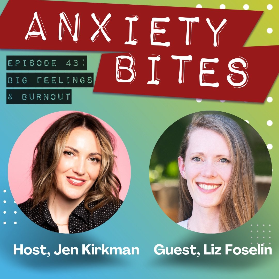 ANXIETY BITES PODCAST — Jen Kirkmans Official Website