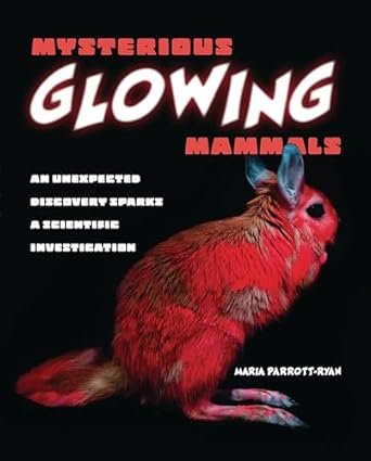 Mysterious Glowing Mammals 11-23.jpg