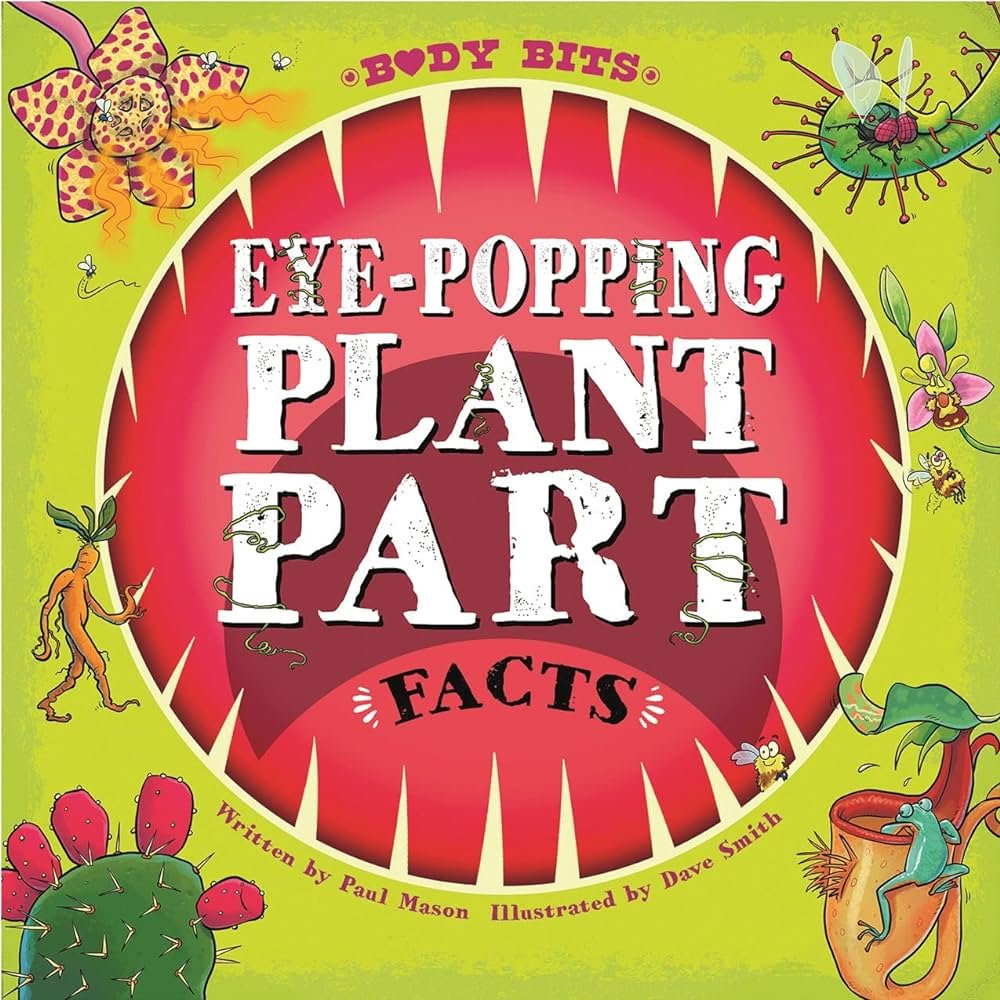 Eye-Popping Plant Part Facts 2-24.jpg