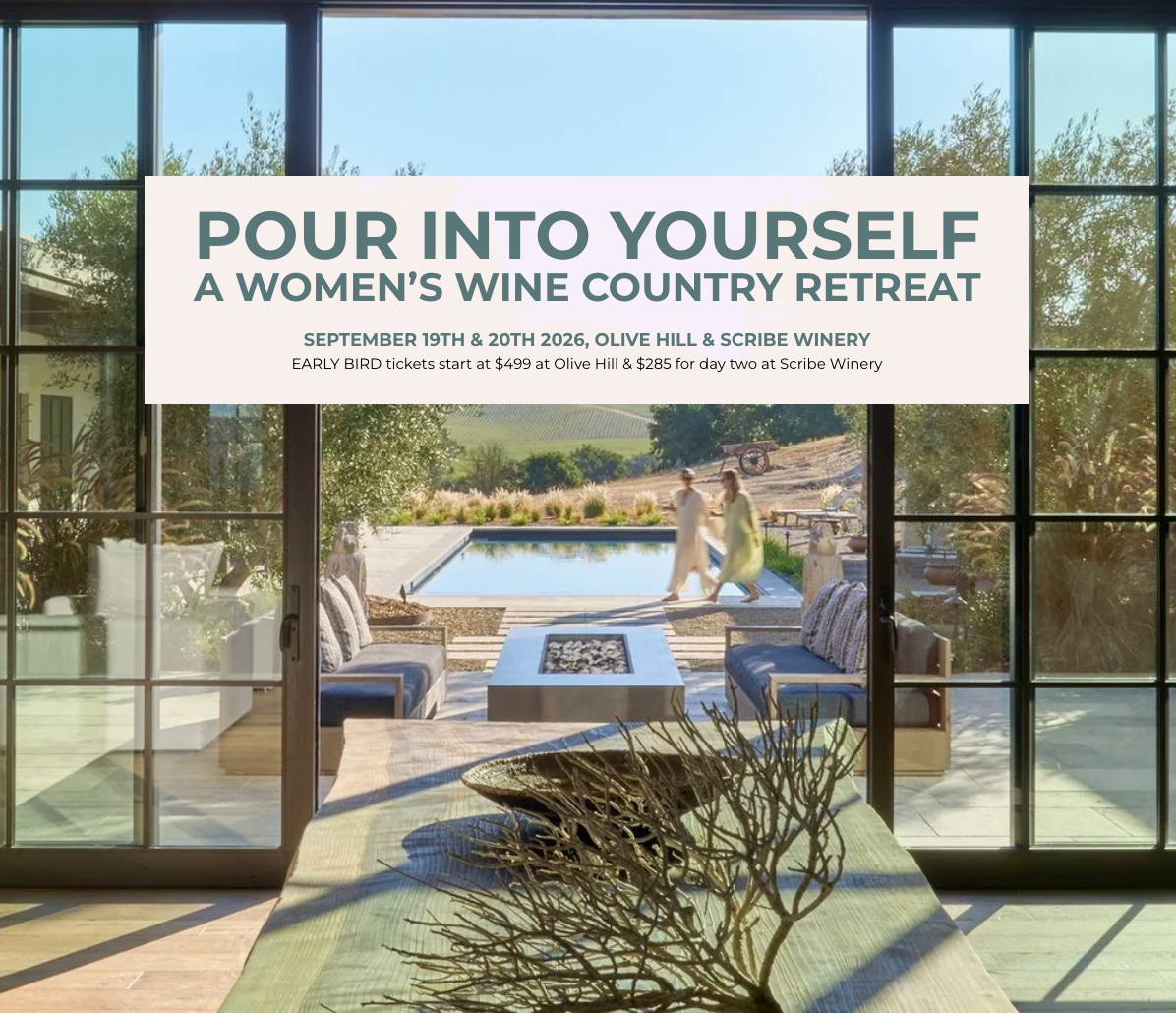<span class="sqsrte-text-color--darkAccent">Pour Into yourself:A women’s wine country retreat at Olive Hill Sonoma</span>