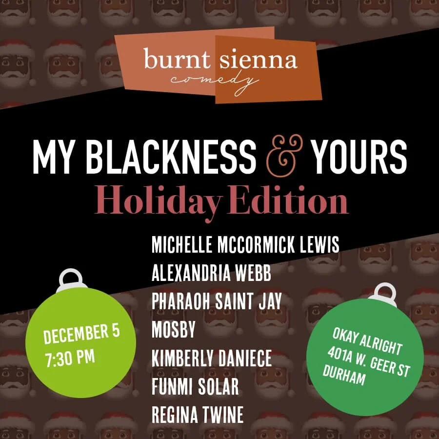 My Blackness and Yours: Holiday Edition