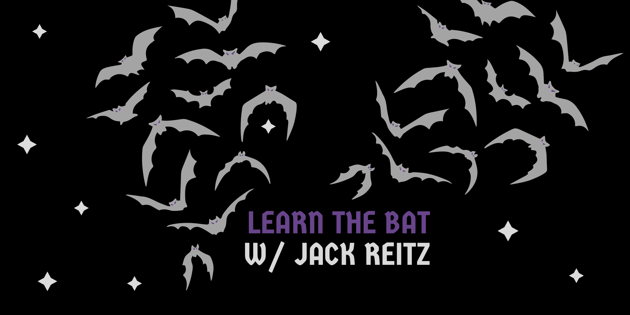 WORKSHOP: The Spooky BAT w/ Jack Reitz