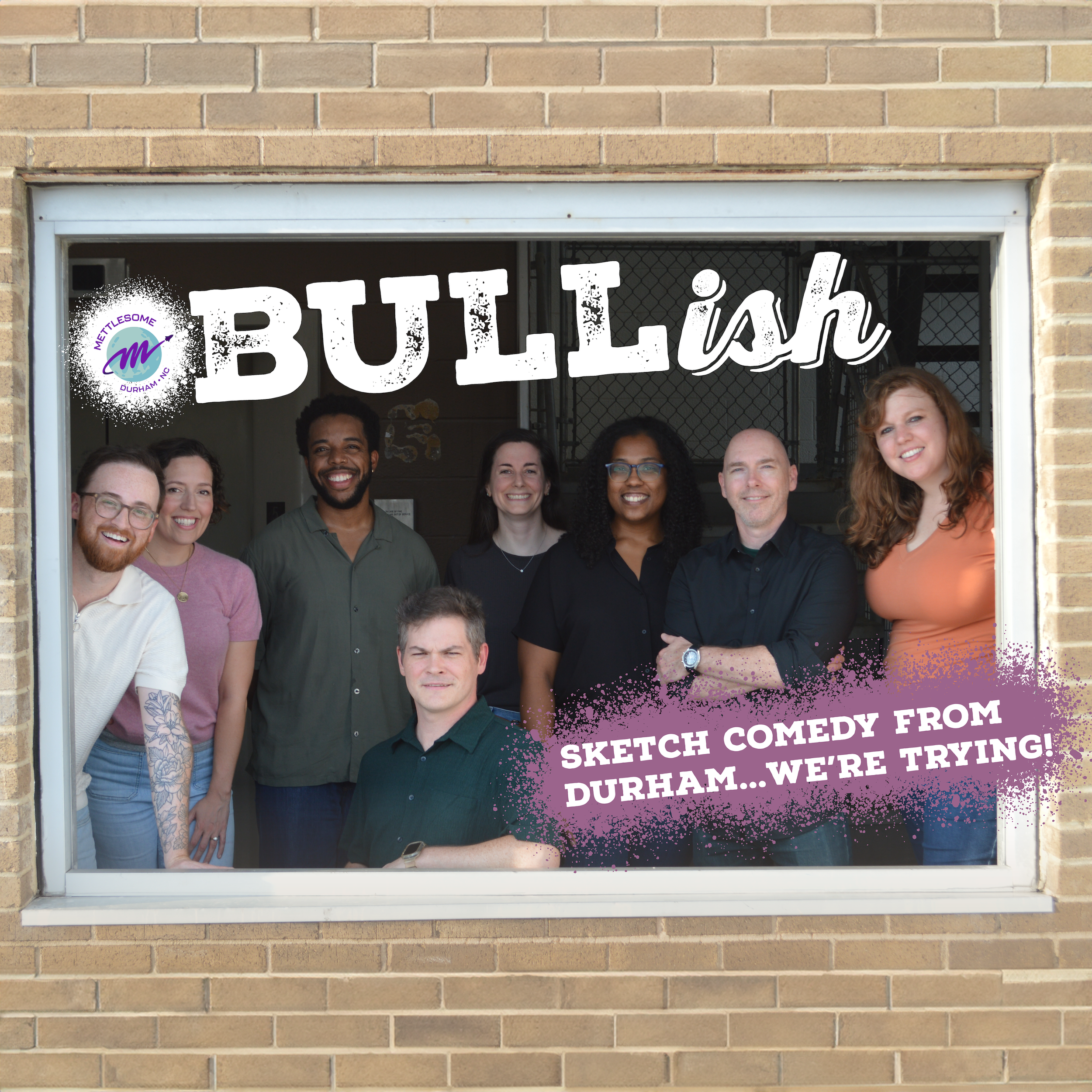 Bullish: A Mettlesome Sketch Comedy Show