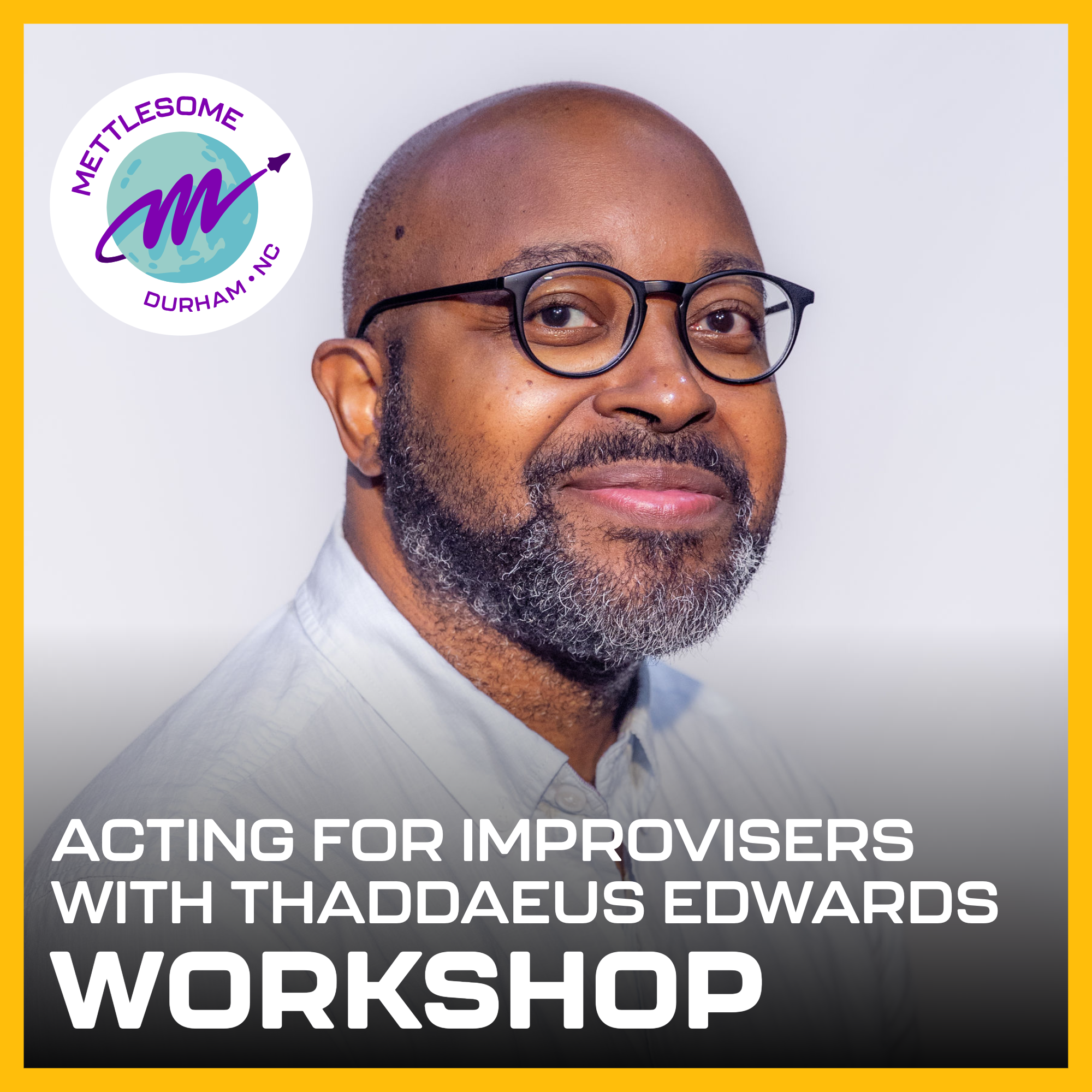 WORKSHOP: Acting for Improvisers