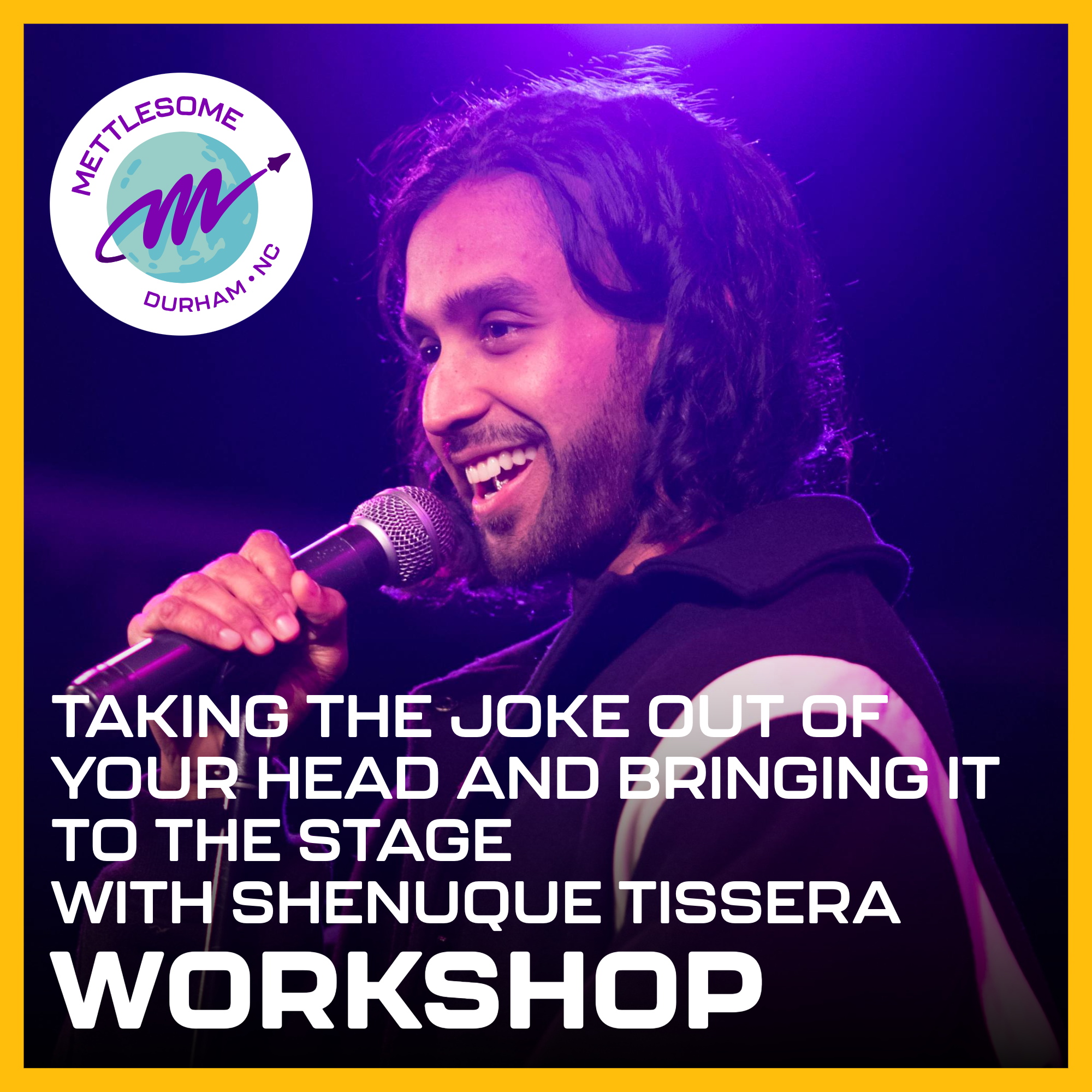 WORKSHOP: Taking the Joke Out Of Your Head and Bringing it to the Stage
