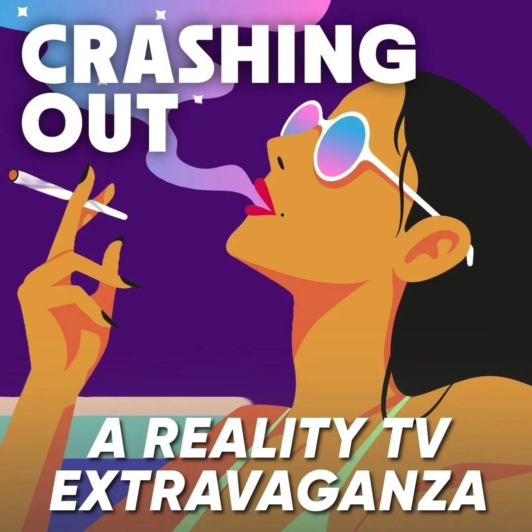 Crashing Out: A Reality TV Comedy Hour