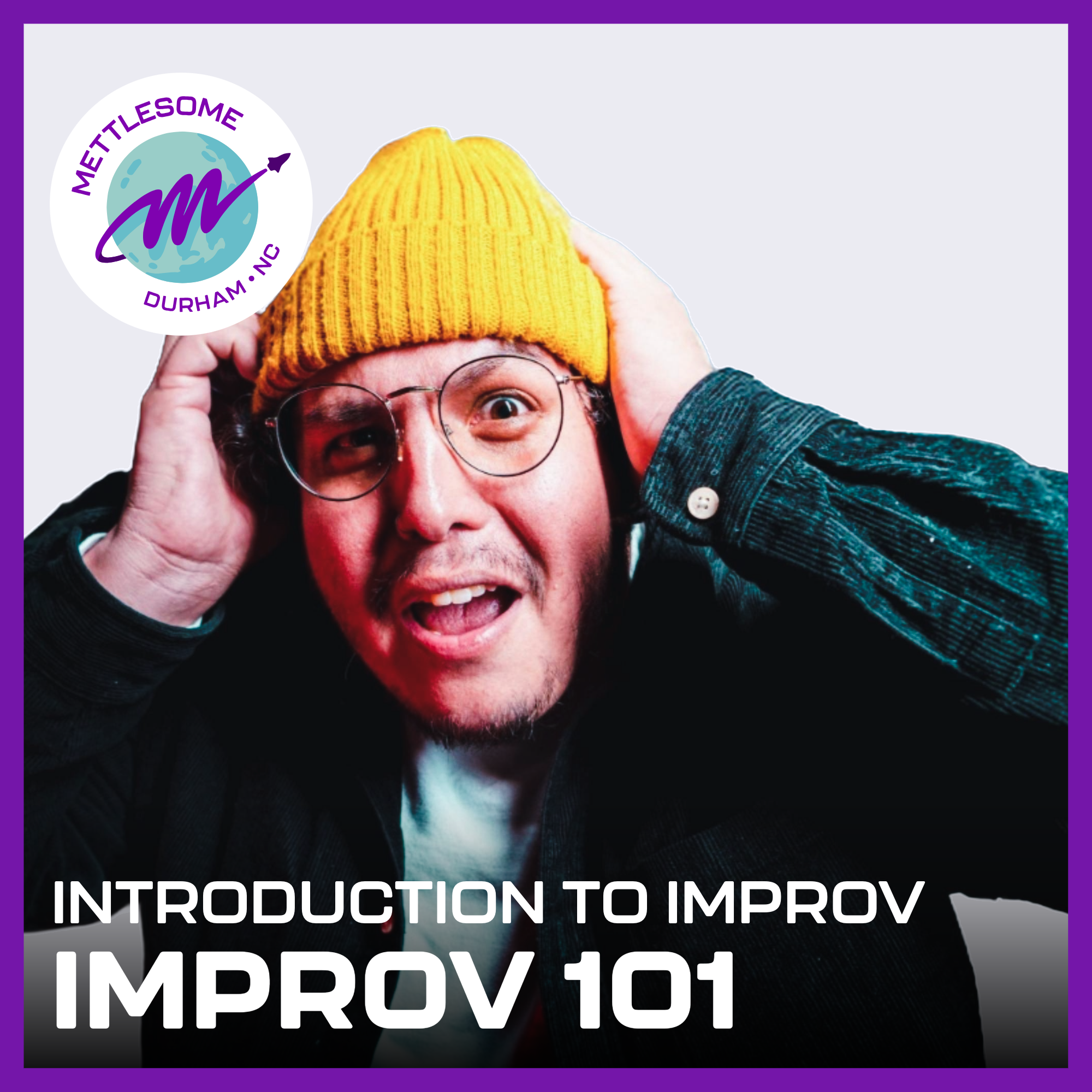 Improv 101: Intro to Improv [MONDAYS]