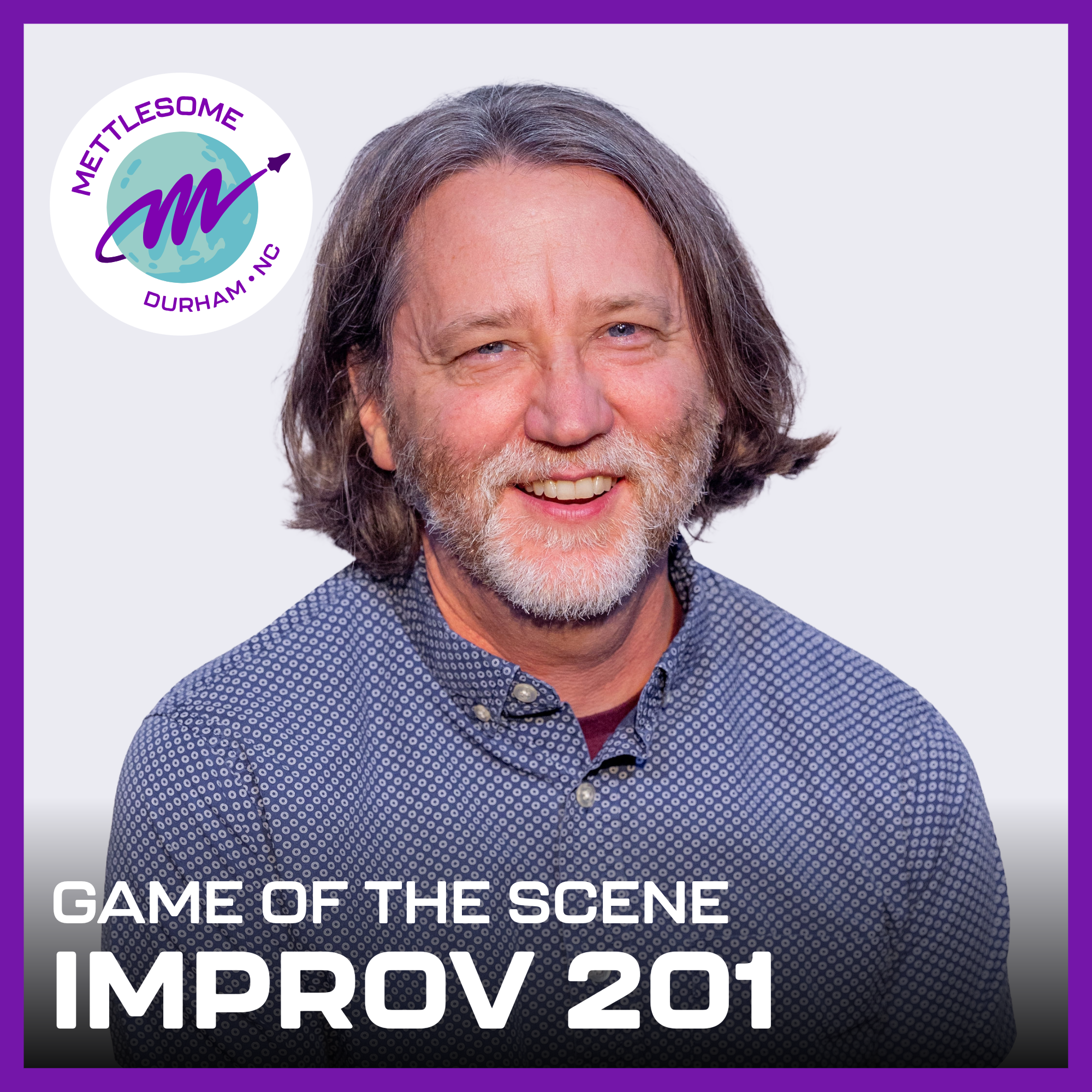 Improv 201: Game of the Scene [MONDAYS]