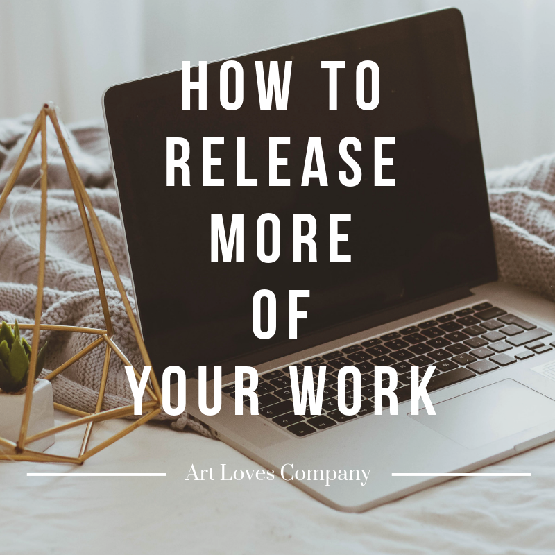 How To Release More of Your Work.png