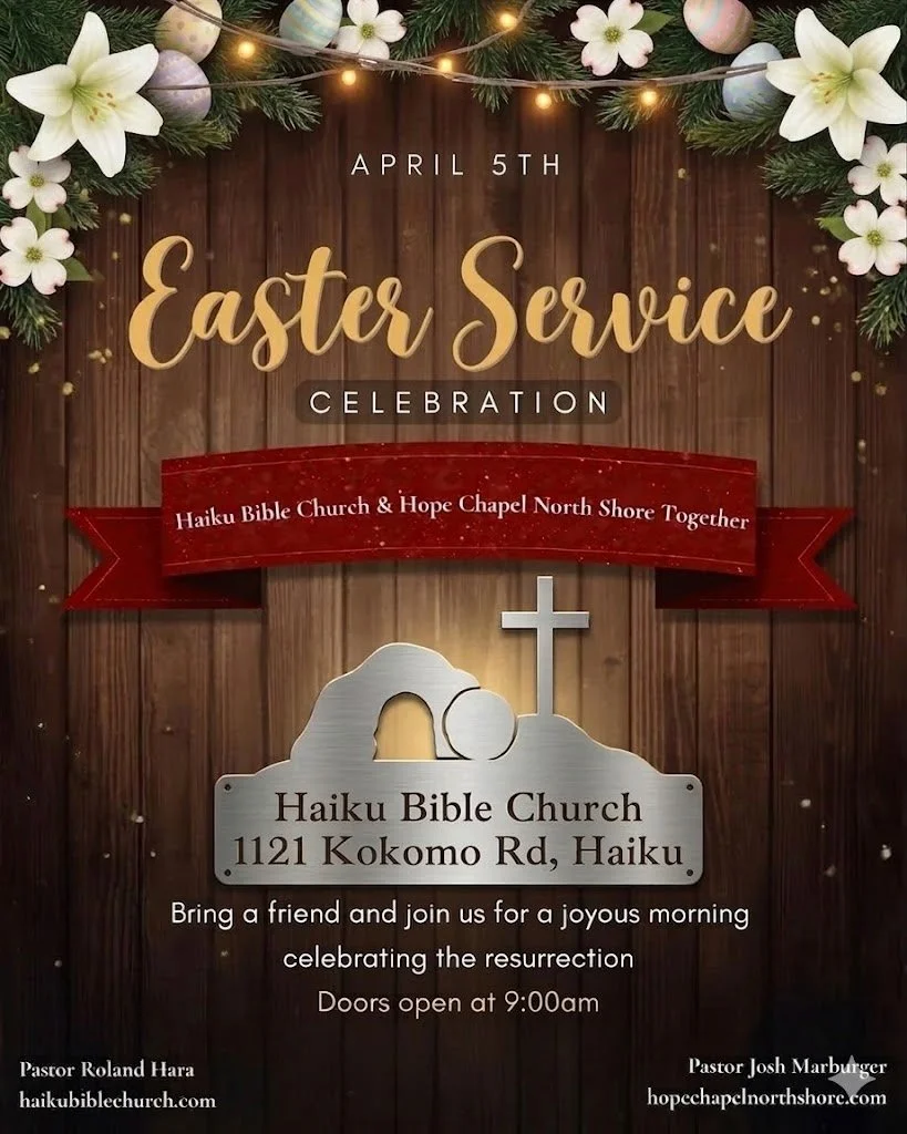 Easter Service Celebration – Join Us April 5th in Haiku