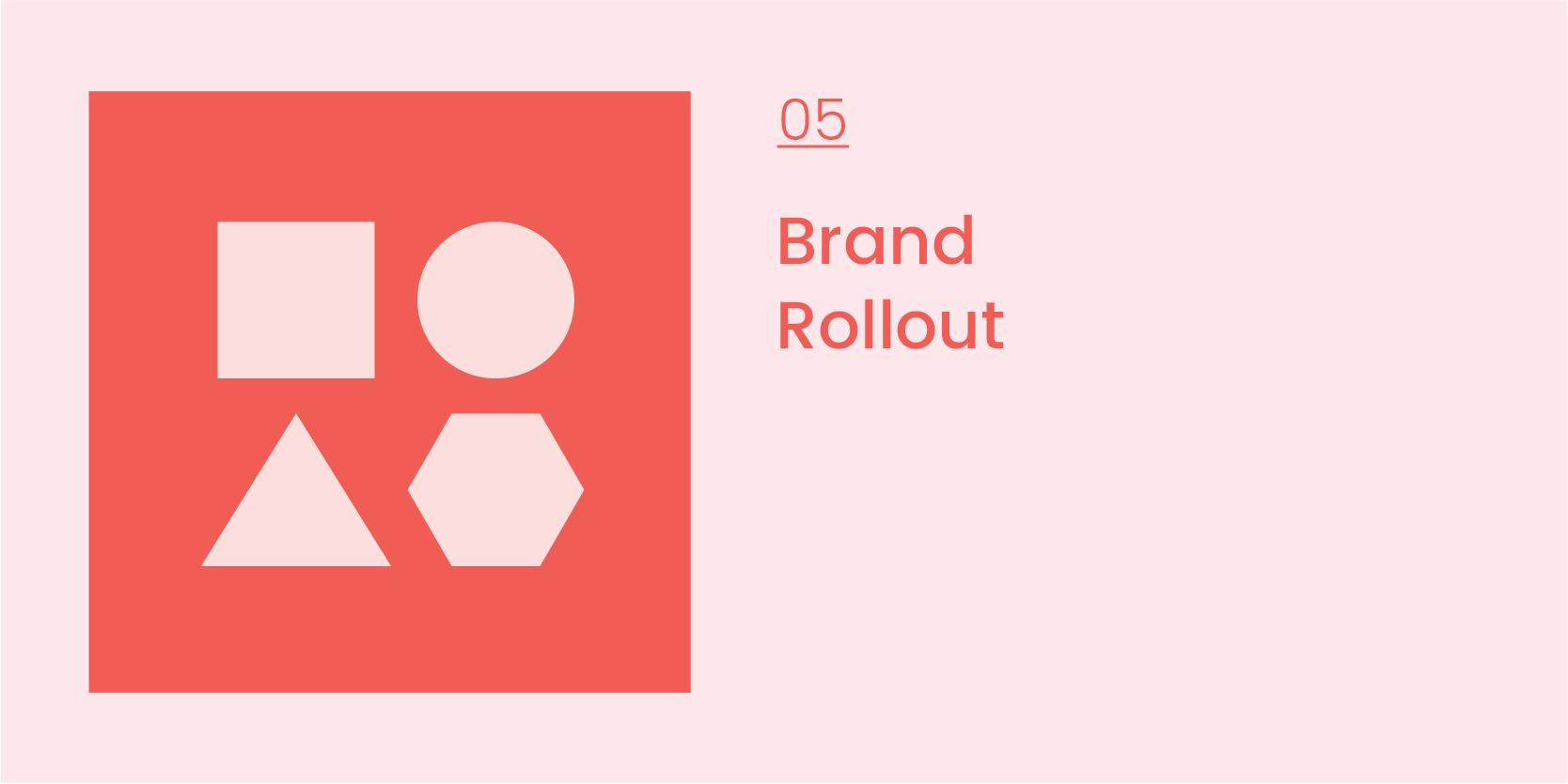 Brand Process_05_Rollout-03.png