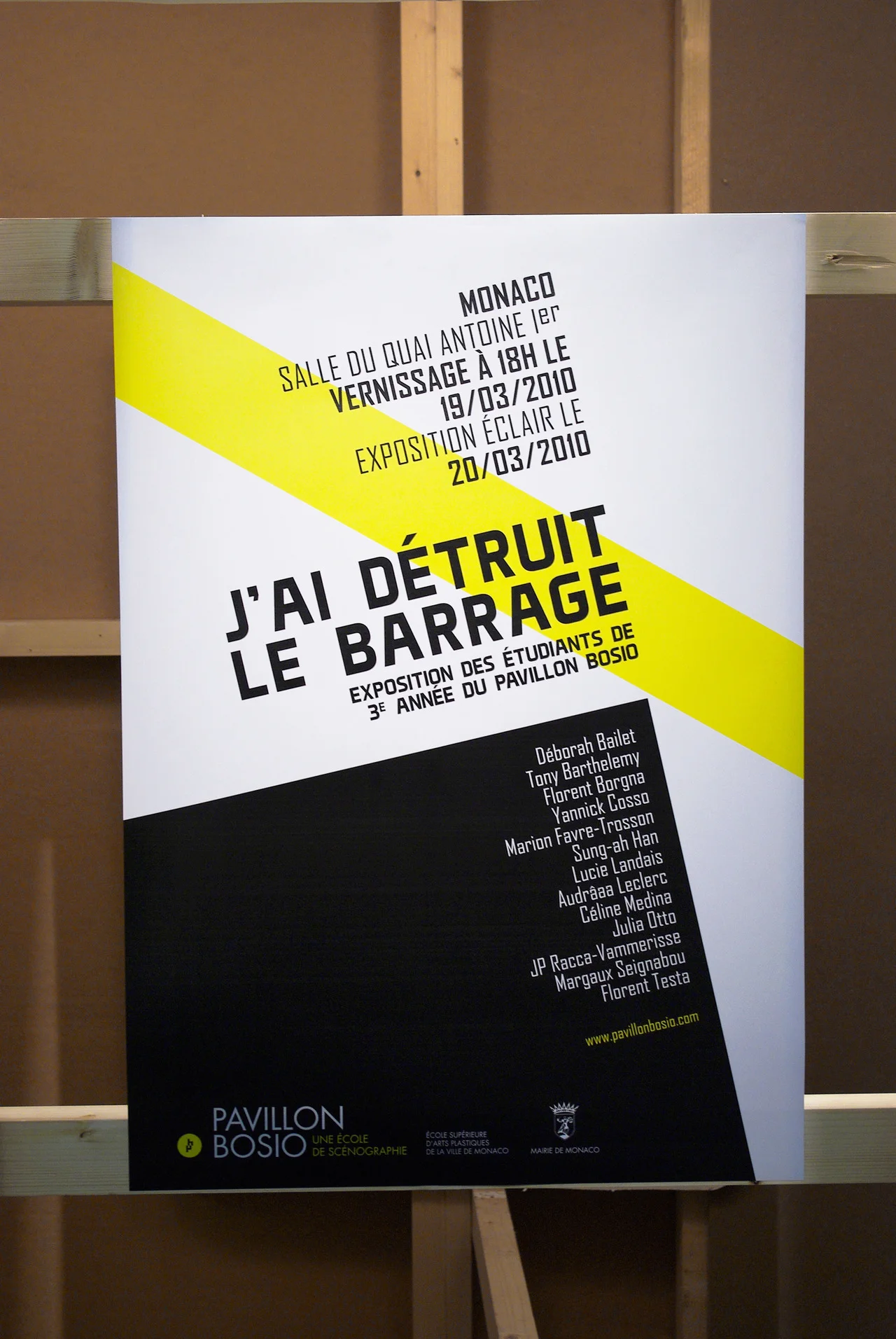  Exposition collective de la promotion de 2010,  J’ai détruit le barrage  