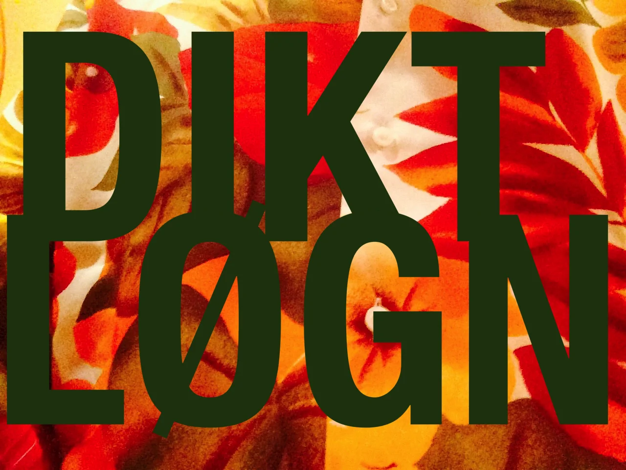 Dikt og forbannet løgn