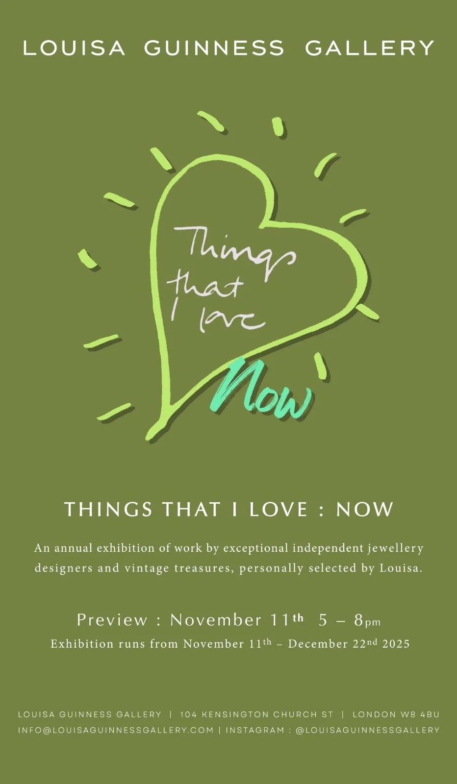 Things that I love Now: Louisa Guiness Gallery
