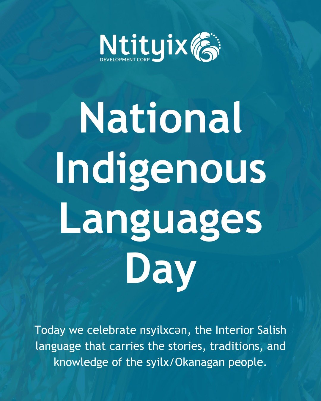 Happy National Indigenous Languages Day! Today we celebrate nsyilxcən, the Interior Salish language that carries the stories, traditions, and knowledge of the syilx/Okanagan people.

At NDC, we recognize that preserving our language is vital to our i