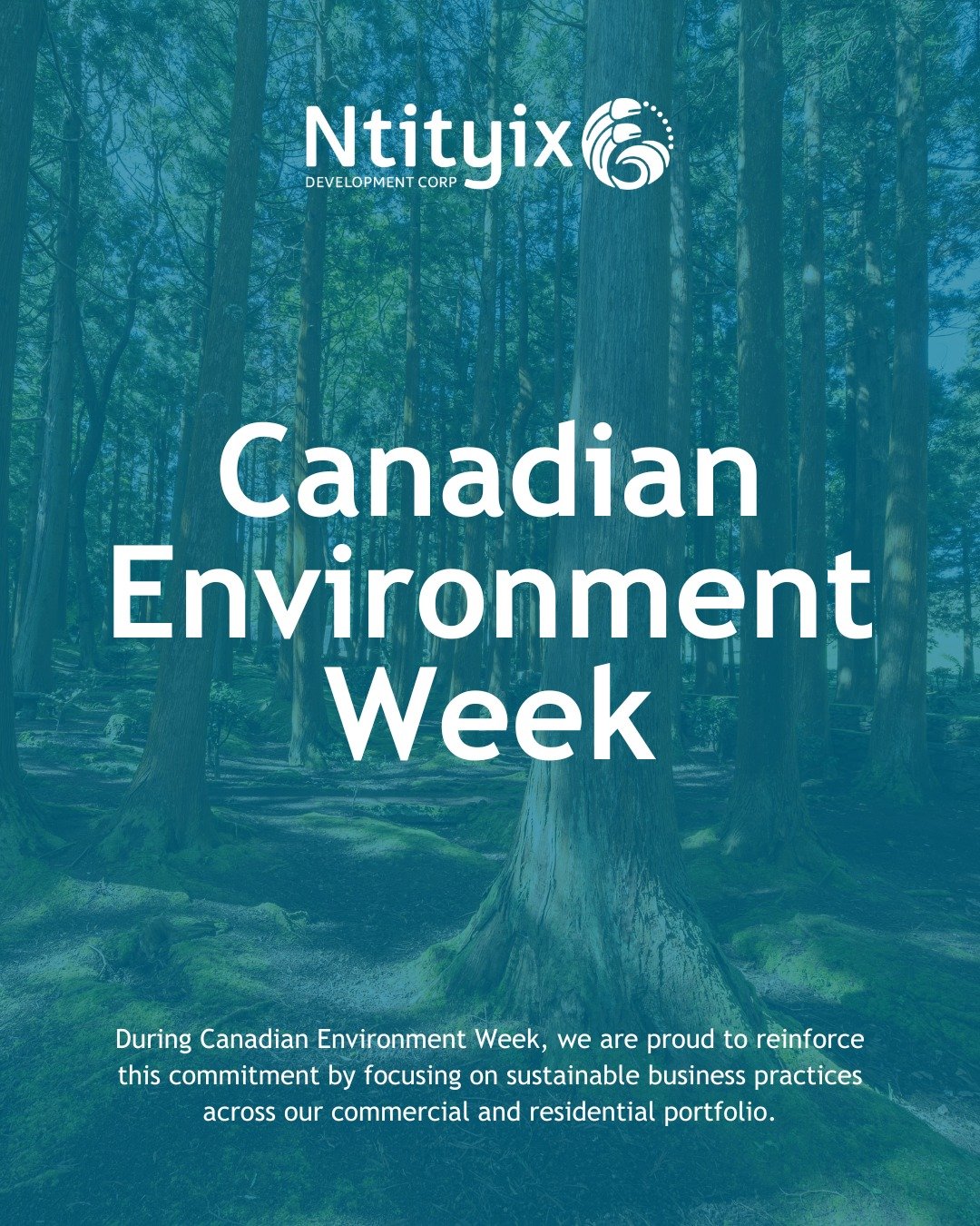 At Ntityix Development Corporation, we believe that responsible development must always work in harmony with environmental stewardship. During Canadian Environment Week, we are proud to reinforce this commitment by focusing on sustainable business pr