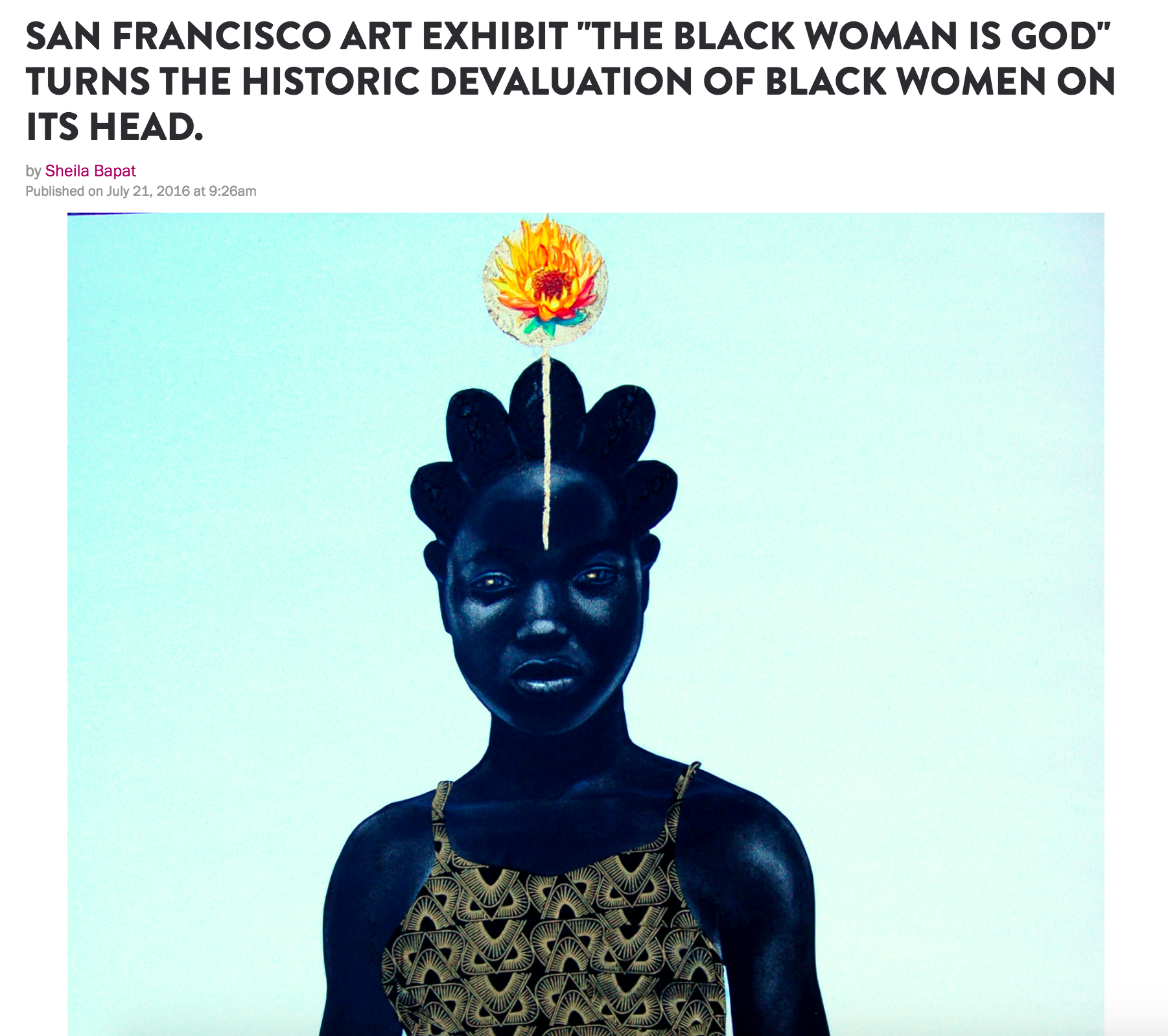 SAN FRANCISCO ART EXHIBIT "THE BLACK WOMAN IS GOD" TURNS THE HISTORIC DEVALUATION OF BLACK WOMEN ON ITS HEAD