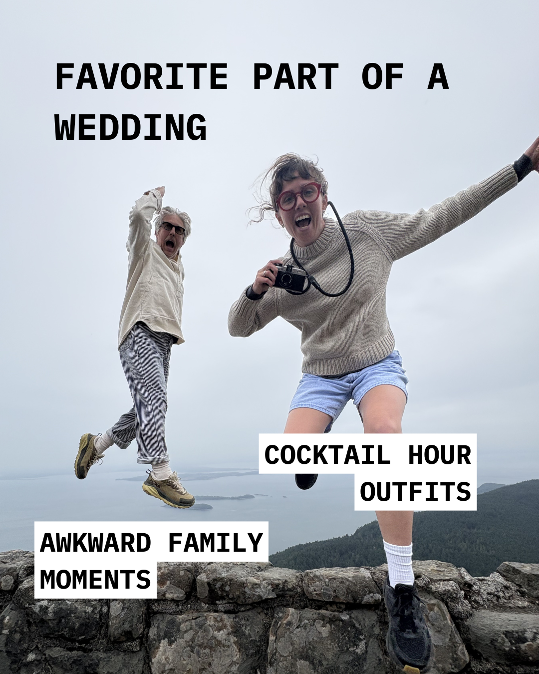 Favorite part of a wedding? Whitney loves awkward family moments. Hallie loves cocktail hour outfits.
