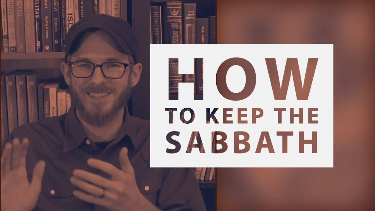 How to Keep the Sabbath