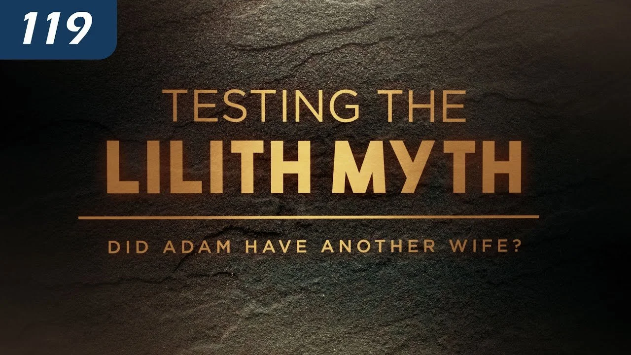 Testing the Lilith Myth: Did Adam Have Another Wife?