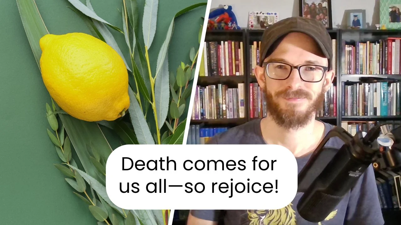 Finding Joy in Your Meaningless Life | Lessons From Sukkot