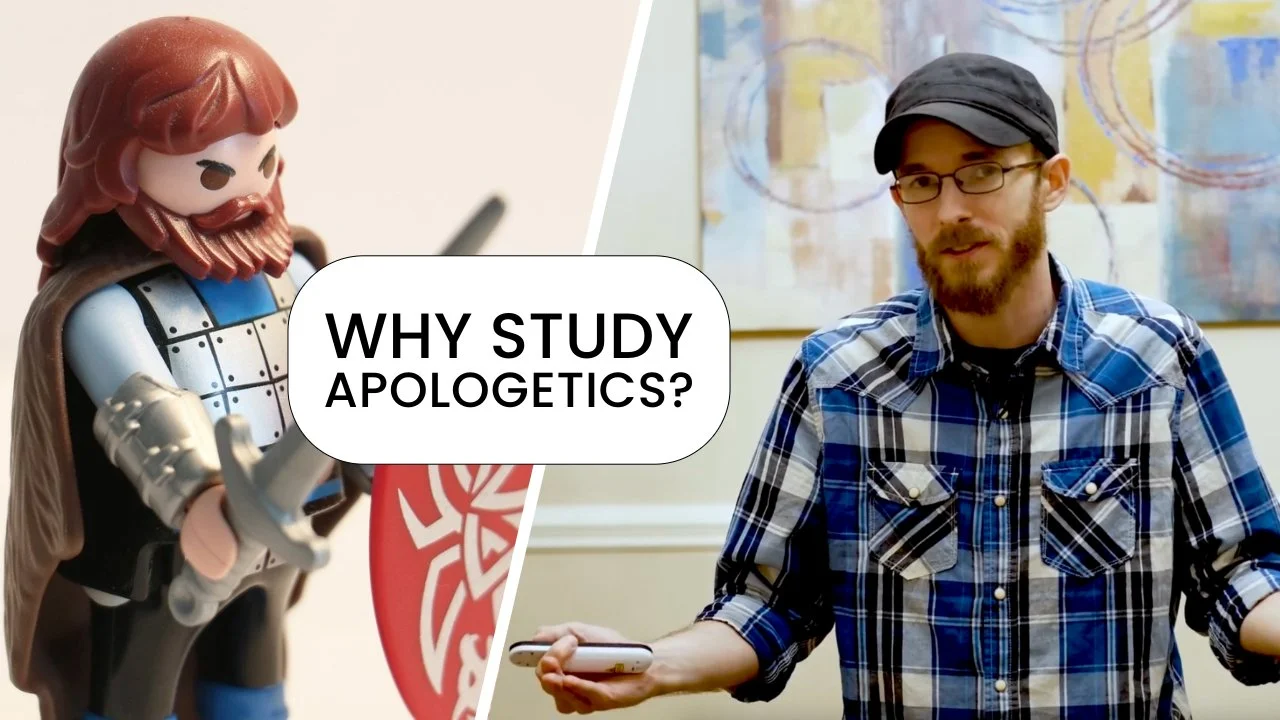 5 Reasons Christians Should Study Apologetics