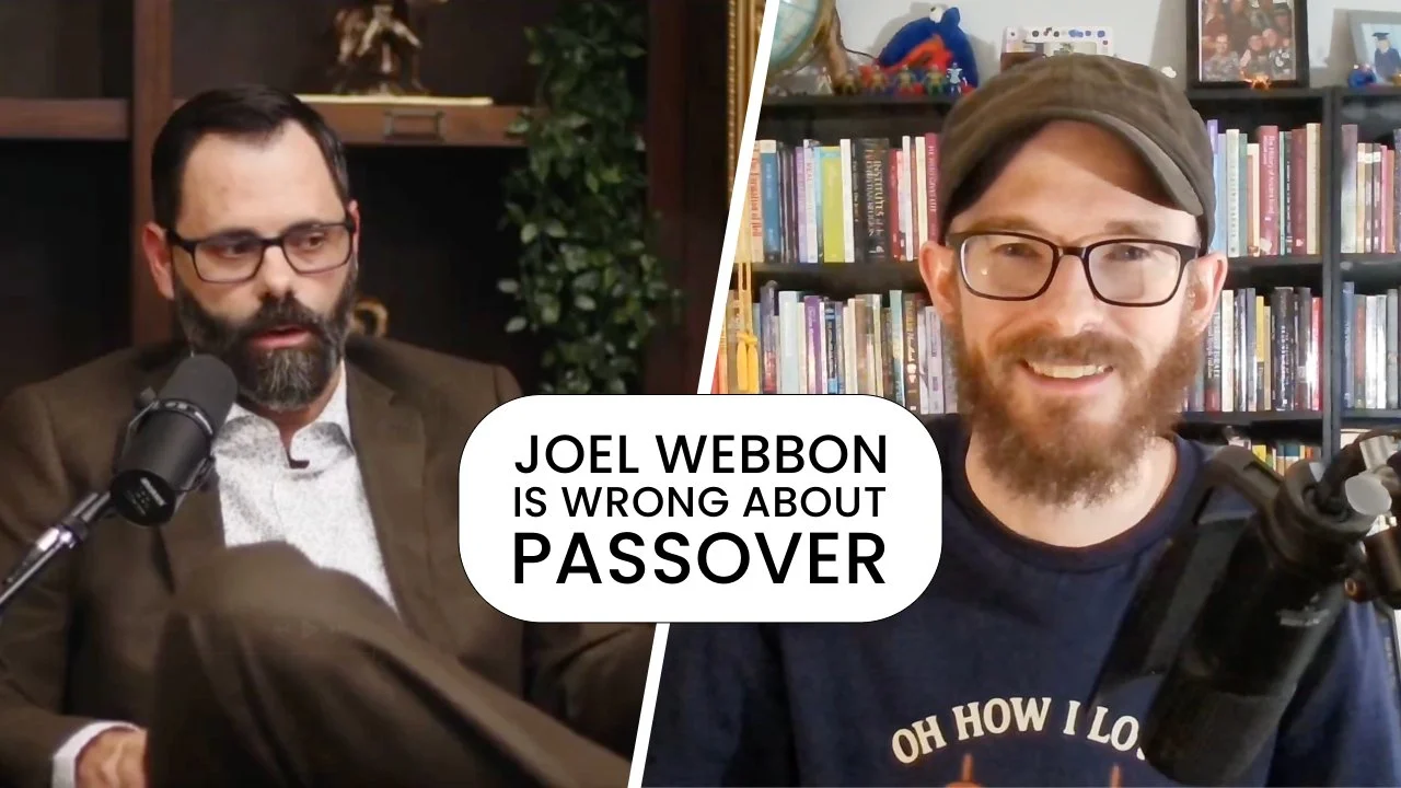 Is Passover Offensive to Christ? | A Response to Joel Webbon
